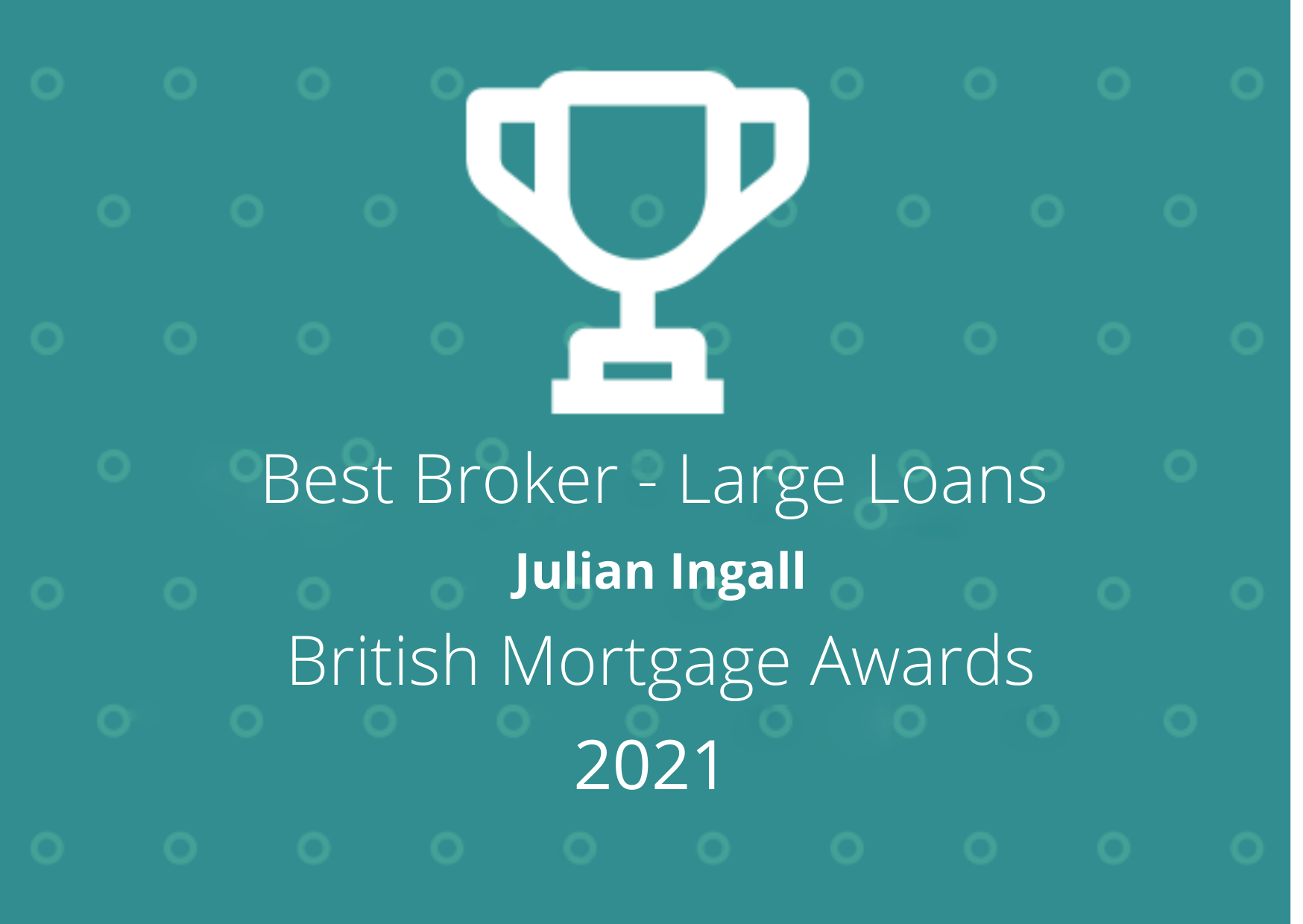 British Mortgage Awards 2021 trophy graphic for Best Broker Large Loans, Julian Ingall, Coreco