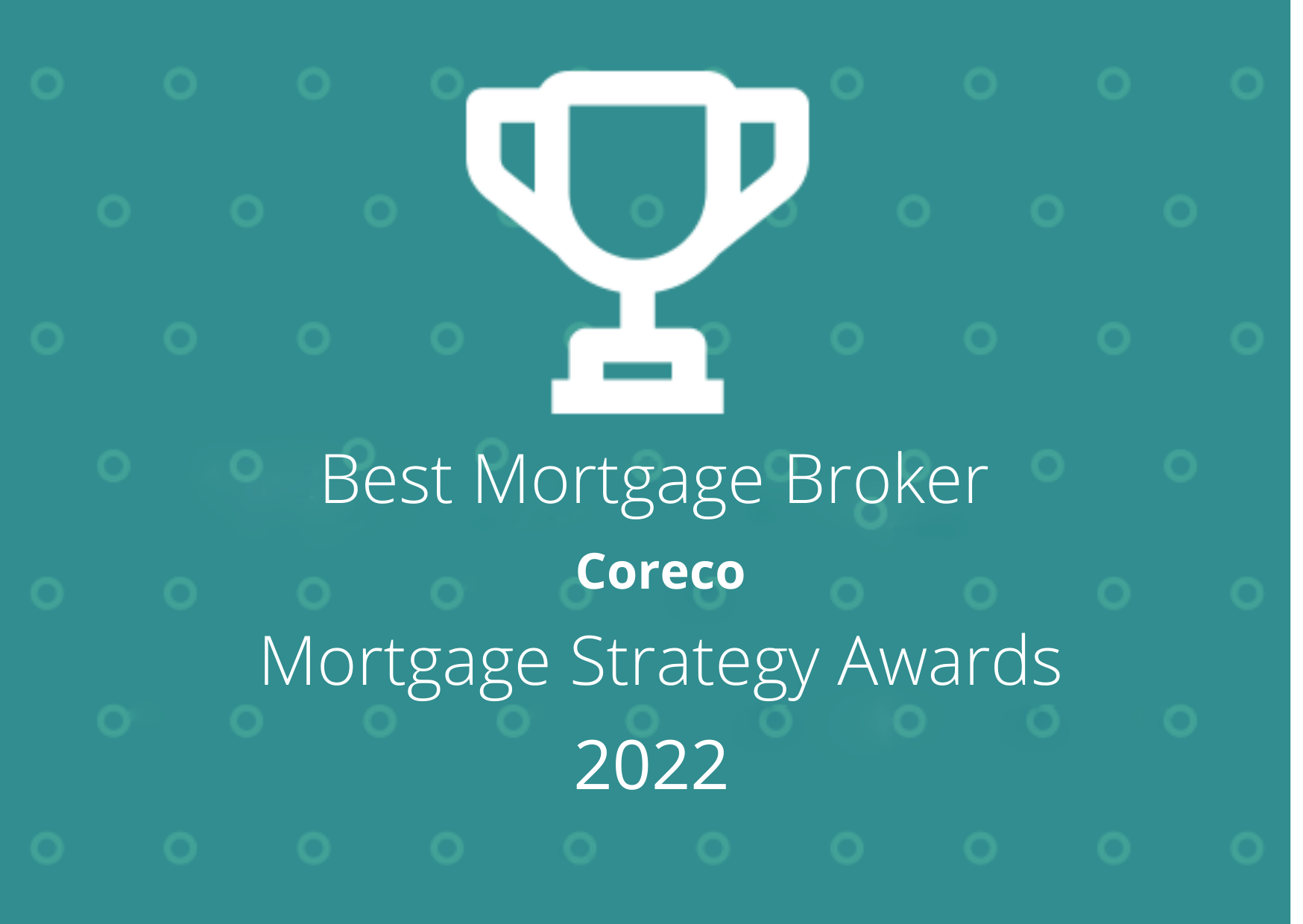Mortgage Strategy Awards 2022 trophy graphic for Best Mortgage Broker, Coreco