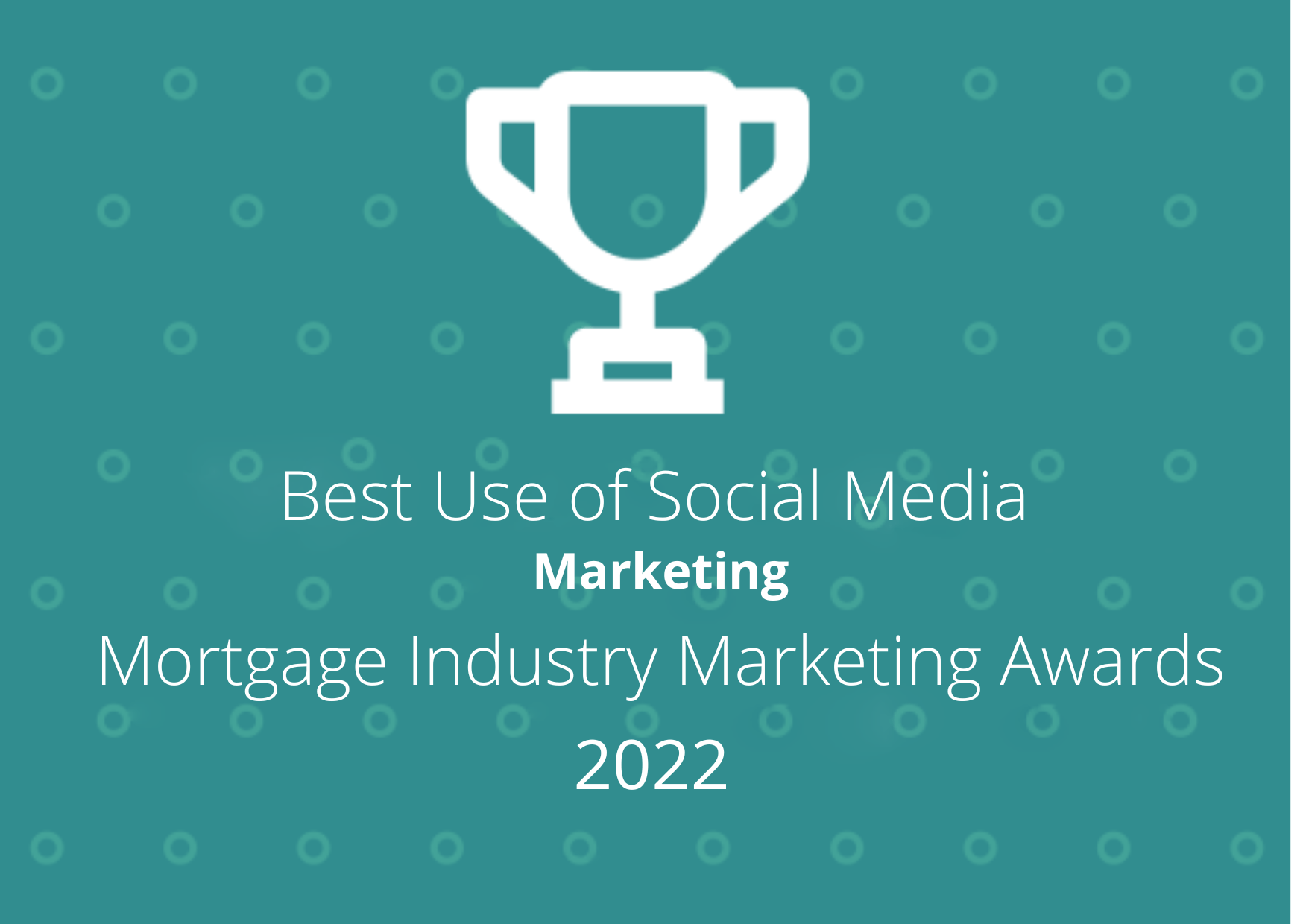 Mortgage Industry Marketing Awards 2022 trophy graphic for Best Use of Social Media Marketing