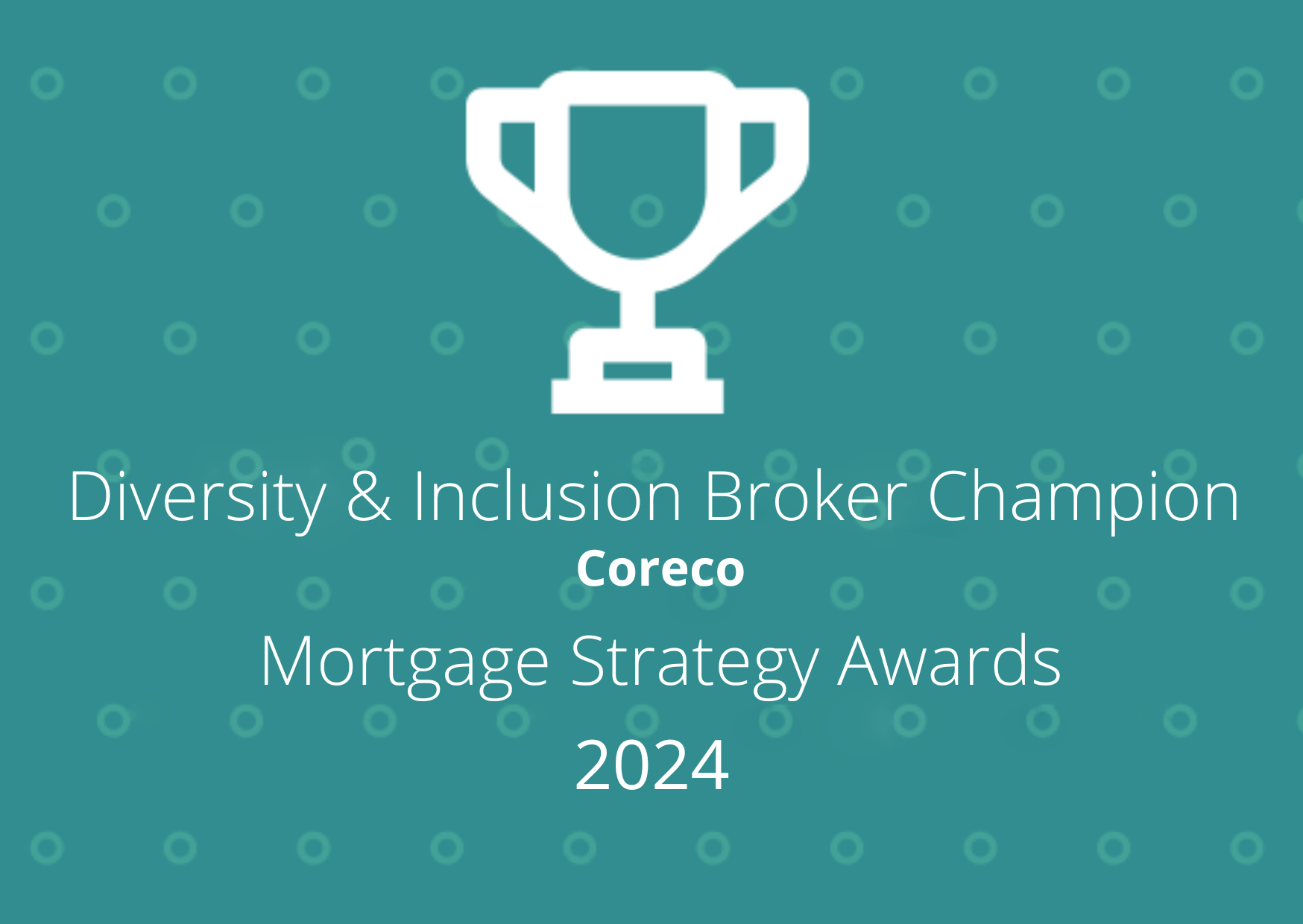 Mortgage Strategy Awards 2024 trophy graphic for Diversity & Inclusion Broker Champion, Coreco