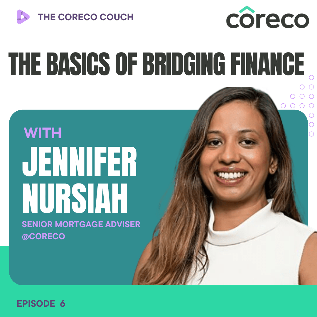 The Coreco Couch podcast graphic: The Basics of Bridging Finance, with Jennifer Nursiah