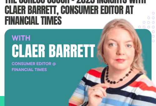 The Coreco Couch podcast graphic: 2025 Insights with Claer Barrett, Consumer Editor at Financial Times