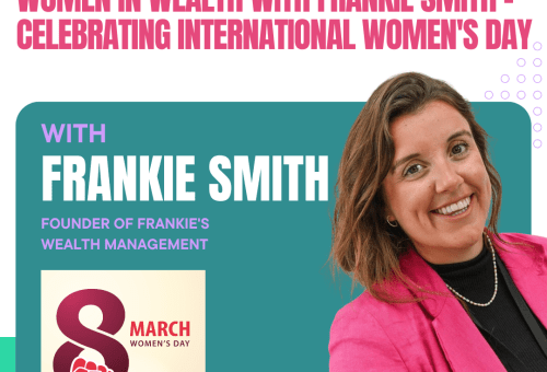 International Women's Day graphic featuring Frankie Smith, Founder of Franklin's Wealth Management